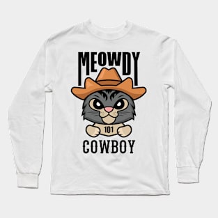 Meowdy Cowboy Long Sleeve T-Shirt